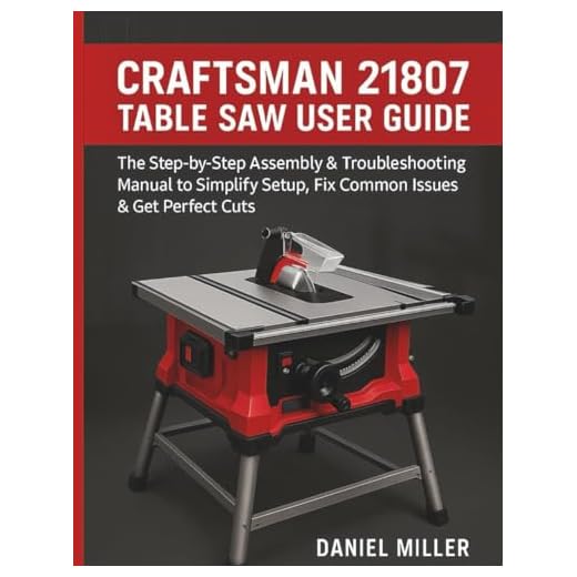 Craftsman 21807 Table Saw User Guide