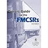 Driver's Guide to The FMCSRs Handbook, 5" x 7", English, Softbound, Makes Complex Federal Motor Carrier Safety Regulations Easier to Understand for CMV Drivers, J. J. Keller & Associates, Inc. #1