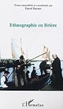 Ethnographie en Brière (French Edition)