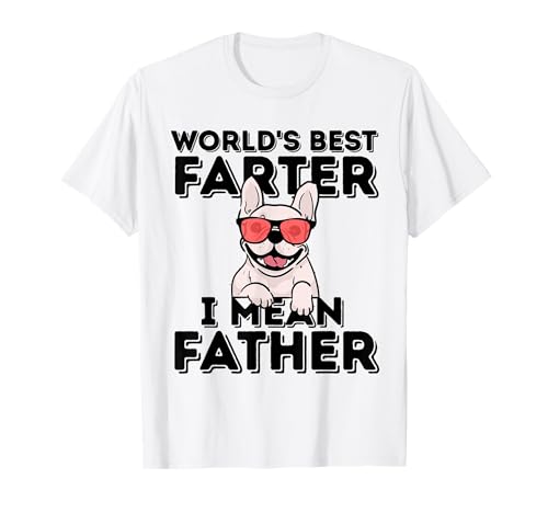 World’s Best Farter I Mean Father Funny Dog Dad Camiseta