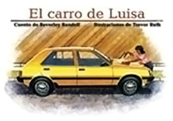 Paperback El carro de Luisa (Jane's Car): Leveled Reader 6pk azul (blue) (Rigby PM Coleccion) (Spanish Edition) Book