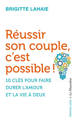 Télécharger Réussir son couple, c'est possible ! (Psycho-love) Livre PDF Gratuit