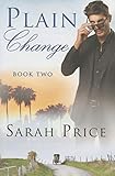 Plain Change (The Plain Fame Series)
