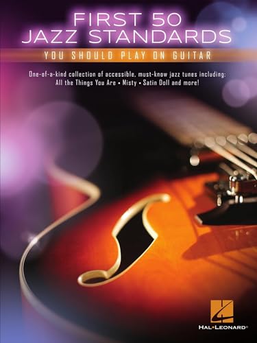 First 50 Jazz Standards for Guitar with Tabs