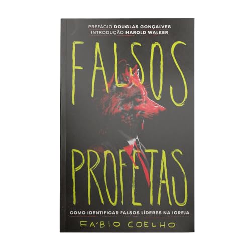 Editora Autor da Fé - Falsos Profetas - Fabio Coelho