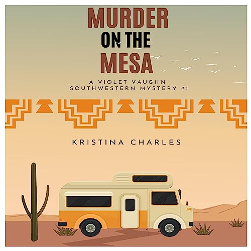 Murder on the Mesa by Kristina Charles episode artwork