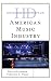 Historical Dictionary of the American Music Industry (Historical Dictionaries of Professions and Industries)