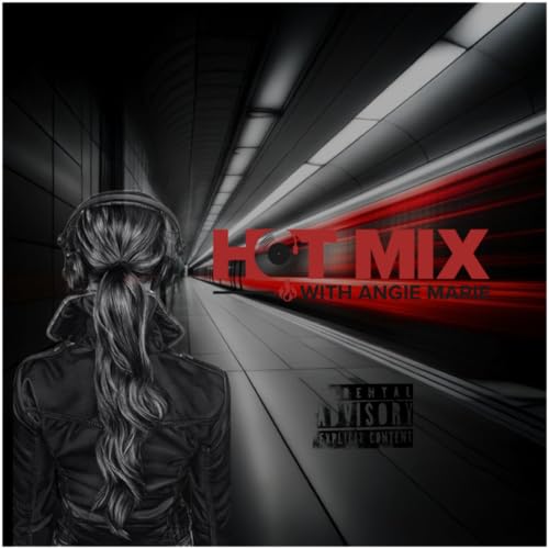 The Hot Mix With Angie Marie Episode 71