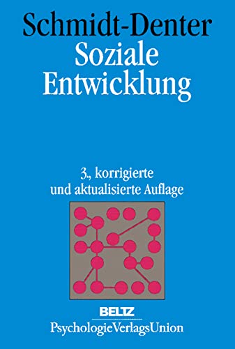 Soziale Entwicklung: Ein Lehrbuch über soziale Beziehungen im Laufe des menschlichen Lebens