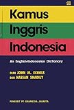 Kamus Indonesia Inggris (An Indonesian-English Dictionary)