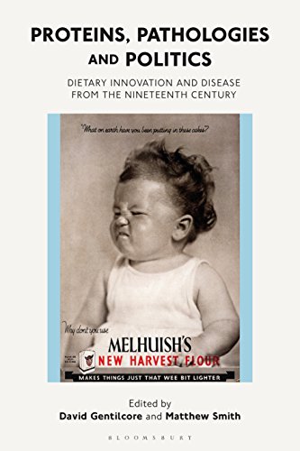 Proteins, Pathologies and Politics: Dietary Innovation and Disease from the Nineteenth Century (Criminal Practice Series)