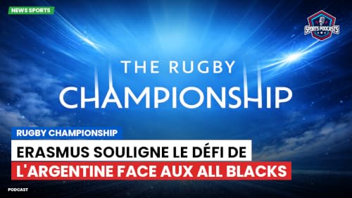 Erasmus souligne le d&eacute;fi de l'Argentine face aux All Blacks