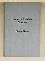 Life in an American Denmark B0007DW57G Book Cover