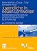 Jugendliche in neuen Lernwelten: Selbstorganisierte Bildung jenseits institutioneller Qualifizierung (German Edition)