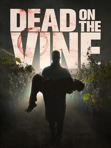 Dead On The Vine