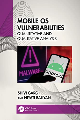 Mobile OS Vulnerabilities: Quantitative and Qualitative Analysis view 2