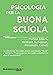 Psicologia Per La Buona Scuola - 3