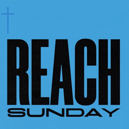CCC - Reach Sunday, March 2026
