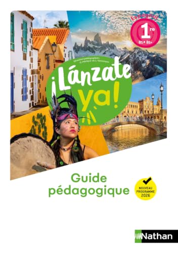 ¡Lánzate ya! Espagnol 1re