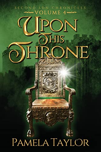 Upon This Throne (Second Son Chronicles) #TOP7