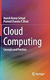 Cloud Computing: Concepts and Practices