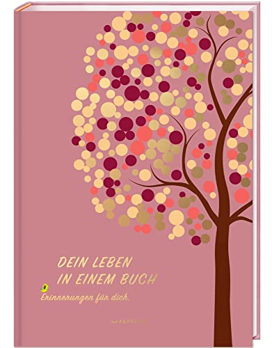 DEIN LEBEN IN EINEM BUCH (rosé): Erinnerungsbuch für die Kindheit,...