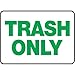 Accuform MHSK564VS, 7" x 10" Safety Sign "Trash Only", Pack of 25 pcs