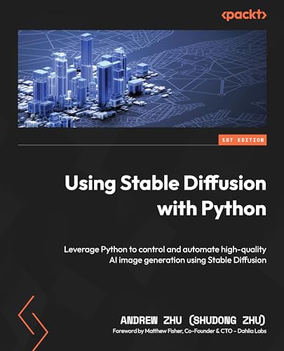 Using Stable Diffusion with Python: Leverage Python to control an...