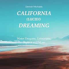 California (Lucid!) Dreaming cover art