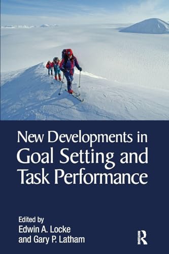 New Developments in Goal Setting and Task Performance