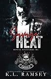 Savage Heat: (Royal Bastards MC): Huntsville Chapter