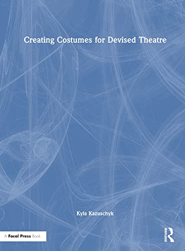 Creating Costumes for Devised Theatre avec méthode de design collaborative