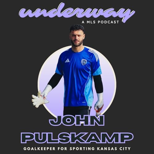 Interview with John Pulskamp, Goalkeeper for Sporting KC