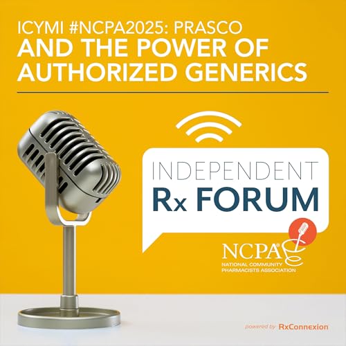 ICYMI #NCPA2025: Prasco and the Power of Authorized Generics