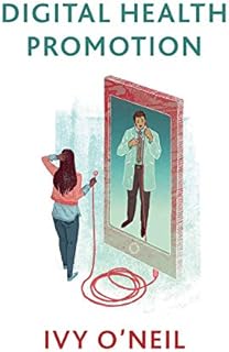 Digital Health Promotion: A Critical Introduction