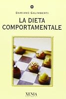 La dieta comportamentale 8872735378 Book Cover