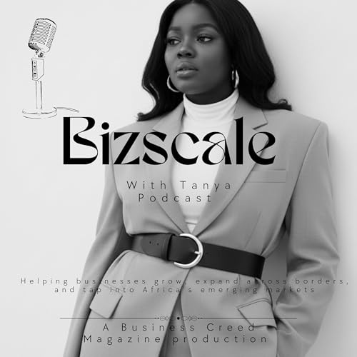 Couverture de Bizscale with Tanya -Capital, Execution, & Building in Real Conditions