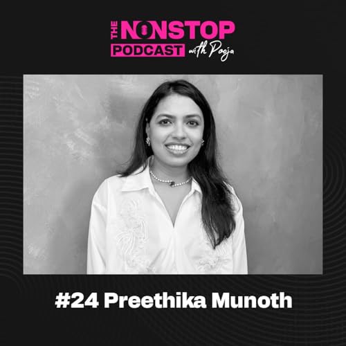 24: Preethika Munoth on Gemology, Business & Luxury Jewellery | The Nonstop Podcast | Episode 24