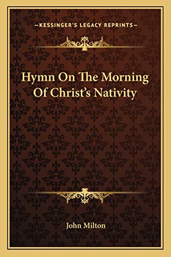 Hymn On The Morning Of Christ's Nativity