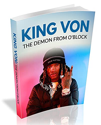 King Von: The Demon From O'Block
