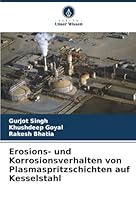 Erosions- und Korrosionsverhalten von Plasmaspritzschichten auf Kesselstahl (German Edition) 6208957338 Book Cover