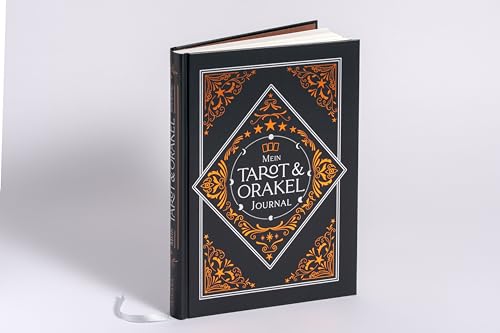 Mein Tarot und Orakel Journal: Workbook zum Legen von Orakel- und Tarotkarten mit viel Platz für Notizen