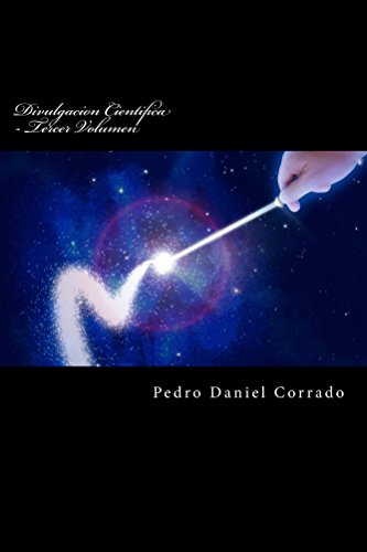 Divulgacion Cientifica - Tercer Volumen: LOS HOMBRES QUE DESCUBRIERON LA ELECTRICIDAD –...