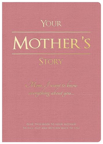 Your Mother's Story