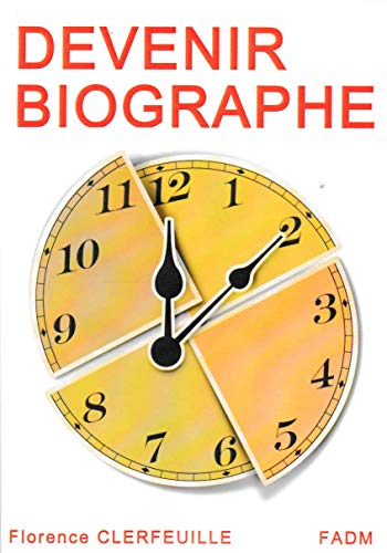 Devenir biographe livre En ligne