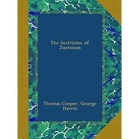 The Institutes of Justinian