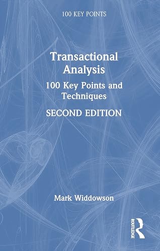 Transactional Analysis: 100 Key Points and Techniques view 2