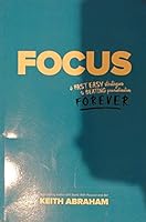 Focus - 4 Fast Easy Strategies to Beating Procrastination Forever 0975199331 Book Cover