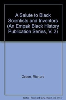Paperback A Salute to Black Scientists and Inventors (An Empak "Black History" Publication Series) Book