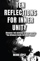 TEN REFLECTIONS FOR INNER UNITY B0CMK82MRS Book Cover